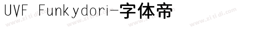 UVF Funkydori字体转换